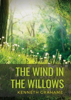 The Wind in the Willows: a children's novel by Scottish novelist Kenneth Grahame, first published in 1908. Alternatingly slow-moving and fast-p image number 0