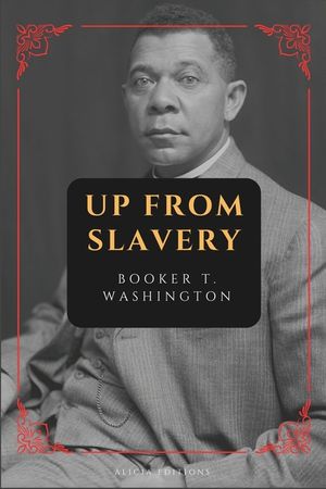 Up from Slavery: New Large Print Edition image number 0