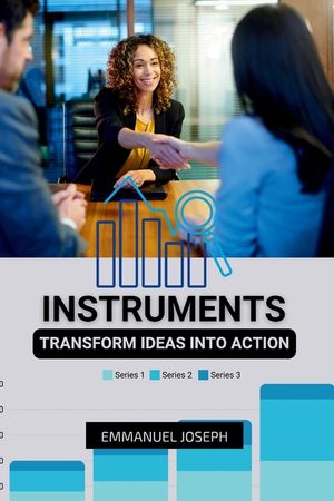 Instruments to Transform Ideas into Action image number 0