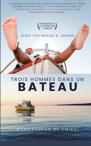 Trois hommes dans un bateau (sans parler du chien) (Traduit) image number 0