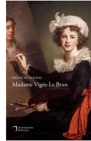 Madame Vig&eacute;e-Le Brun: Avec illustrations image number 0