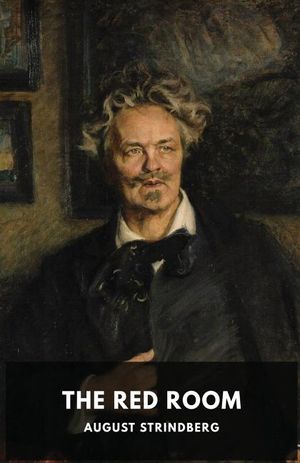 The Red Room: A Swedish novel by August Strindberg image number 0