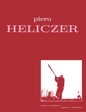 Piero Heliczer: Poems & Documents image number 0