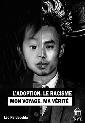 L'adoption, le racisme, mon voyage, ma v&eacute;rit&eacute; image number 0