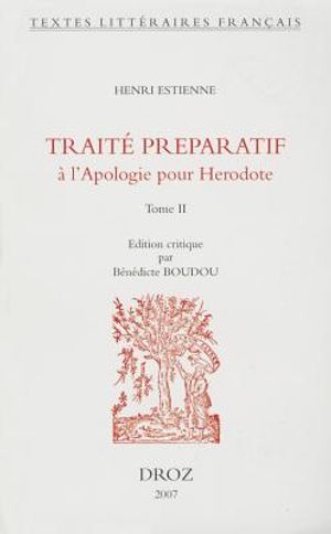 Henri Estienne: Traite Preparatif A L'Apologie Pour Herodote image number 0