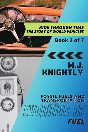 Evolution of Fuel: Oil and the Age of Automobiles image number 0