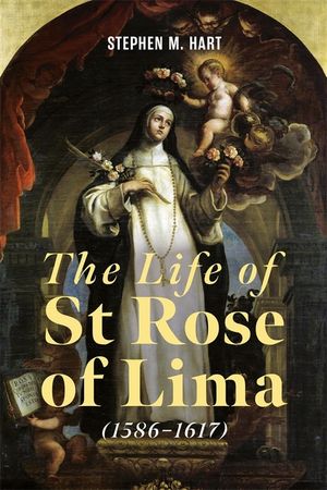 The Life of St Rose of Lima (1586-1617) image number 0