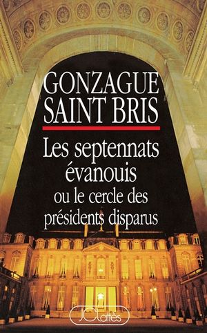 Les Septennats &eacute;vanouis image number 0