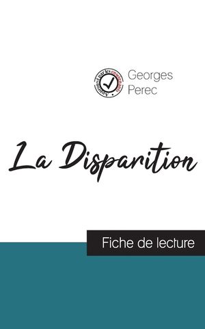La Disparition de Georges Perec (fiche de lecture et analyse compl&egrave;te de l'oeuvre) image number 0