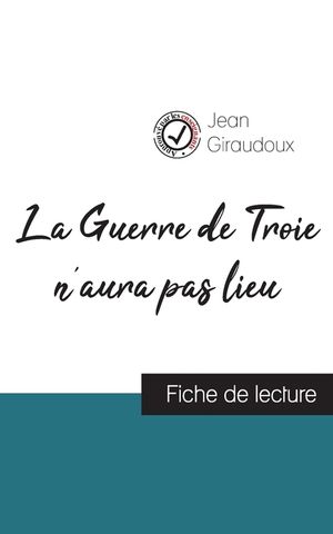 La Guerre de Troie n'aura pas lieu de Jean Giraudoux (fiche de lecture et analyse compl&egrave;te de l'oeuvre) image number 0