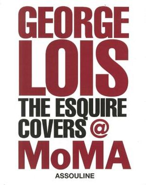 George Lois: The Esquire Covers @ MoMA image number 0