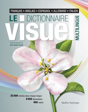 Le Dictionnaire Visuel Multilingue: Fran&ccedil;ais - Anglais - Espagnol - Allemand - Italien image number 0