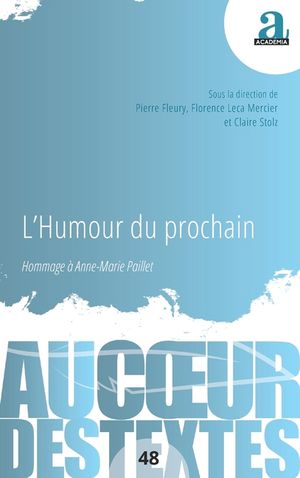 L'humour du prochain: Hommage &agrave; Anne-Marie Paillet image number 0