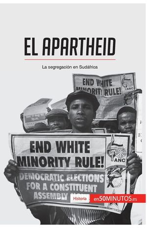 El apartheid: La segregaci&oacute;n en Sud&aacute;frica image number 0