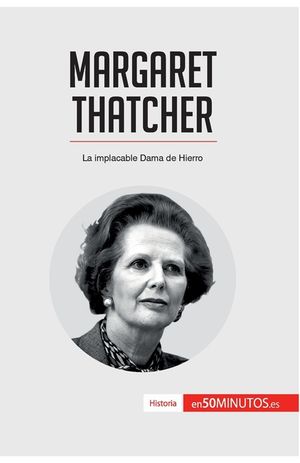 Margaret Thatcher: La implacable Dama de Hierro image number 0