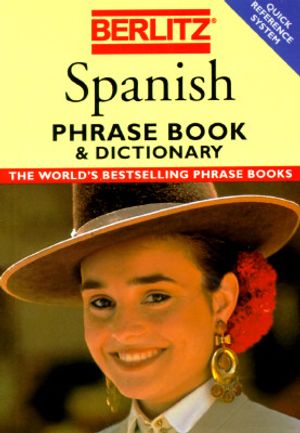 Berlitz Spanish Phrase Book, Used Trade Paperback | ISBN: 9782831508887
