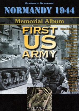 First US Army: Normandy 1944 Memorial Album image number 0