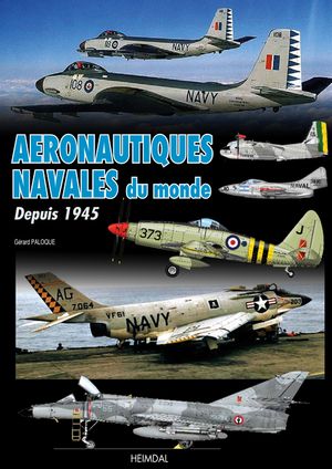 Aeronautiques Navales Du Monde: Depuis 1945 image number 0