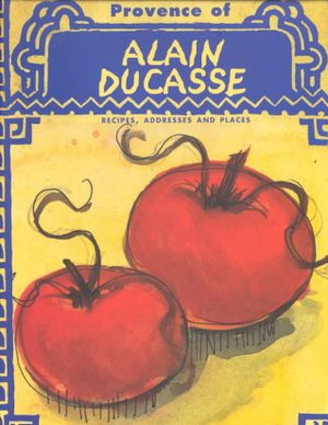 Provence of Alain Ducasse image number 0