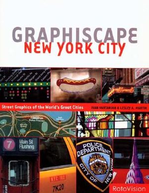 Graphiscape: New York City: Street Graphics of the World's Great Cities image number 0
