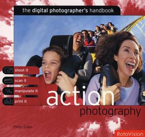 Action Photography: The Digital Photographer's Handbook image number 0