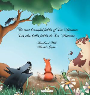 The most beautiful fables of La Fontaine - Les plus belles fables de La Fontaine image number 0