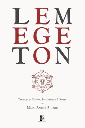Lemegeton: Petite Cl&eacute; du Roi Salomon - Clavicula Salomonis Regis image number 0