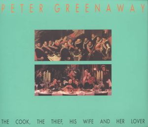 Peter Greenaway: The Cook, the Thief, His Wife, Her Lover image number 0