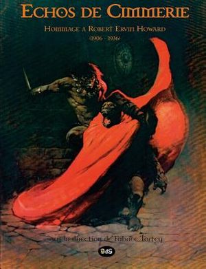 &Eacute;chos de Cimm&eacute;rie - Hommage A Robert Ervin Howard (1906 - 1936) image number 0