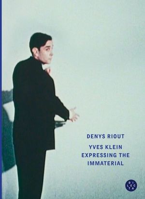 Yves Klein: Expressing the Immaterial image number 0