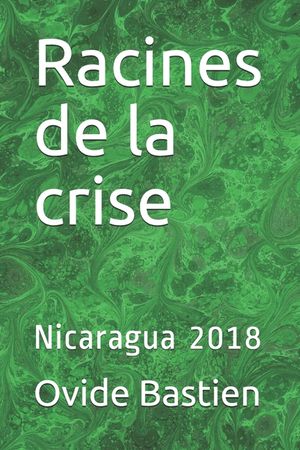 Racines de la crise: Nicaragua 2018 image number 0