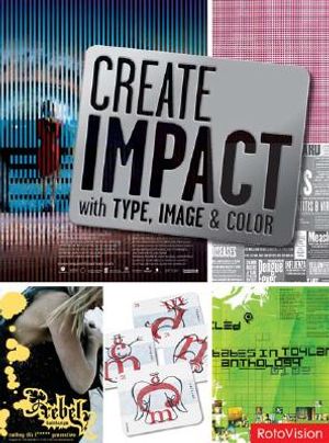 Create Impact with Type, Image and Color: Updated 3rd Edition - Choose, Install & Maintain Roofing & Siding Materials image number 0