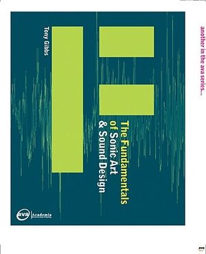 The Fundamentals of Sonic Art & Sound Design image number 0