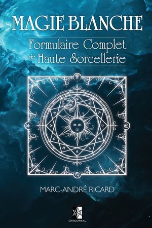 Magie Blanche: Formulaire Complet de Haute Sorcellerie image number 0