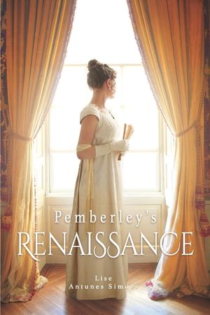Pemberley's Renaissance: A Pride and Prejudice continuation, translated from French image number 0