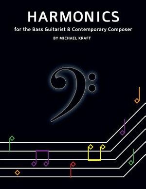 Harmonics: for the Bass Guitarist & Contemporary Composer image number 0