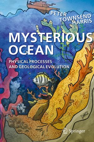 Mysterious Ocean: Physical Processes and Geological Evolution image number 0