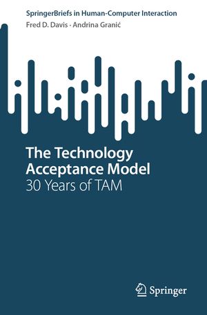 The Technology Acceptance Model: 30 Years of Tam image number 0