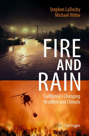 Fire and Rain: California's Changing Weather & Climate image number 0