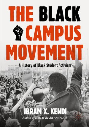 The Black Campus Movement: History of Black Student Activism, 1965-1972 image number 0
