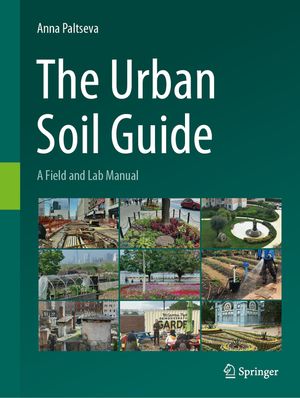 The Urban Soil Guide: A Field and Lab Manual image number 0