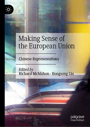 Making Sense of the European Union: Chinese Representations image number 0