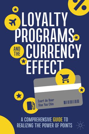 Loyalty Programs and the Currency Effect: A Comprehensive Guide to Realizing the Power of Points image number 0