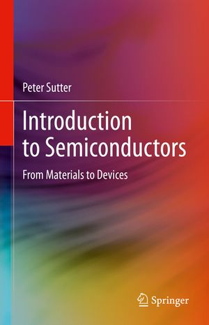 Introduction to Semiconductors: From Materials to Devices image number 0
