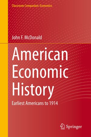 American Economic History: Earliest Americans to 1914 image number 0