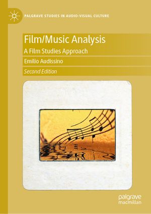 Film/Music Analysis - 2nd Edition: A Film Studies Approach image number 0
