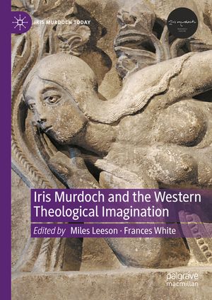 Iris Murdoch and the Western Theological Imagination image number 0