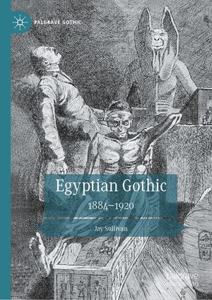 Egyptian Gothic: 1884-1920 image number 0