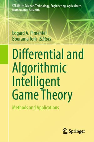 Differential and Algorithmic Intelligent Game Theory: Methods and Applications image number 0