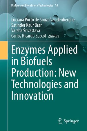Enzymes Applied in Biofuels Production: New Technologies and Innovation image number 0